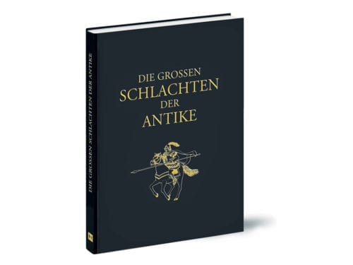 Die großen Schlachten der Antike - Sammlerausgabe