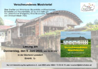 9. Juni 2022: „Verschwundenes Mostviertel“ in Loosdorf