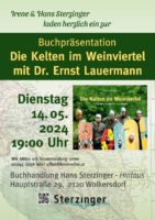 Dienstag, 14. Mai 2024: „Die Kelten im Weinviertel“ in der Buchhandlung Sterzinger in Wolkersdorf