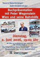 Dienstag, 2. Juni 2026: Buchpräsentation „Wien und seine Bahnhöfe“ in der Buchhandlung Sterzinger in Wolkersdorf